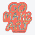 Go Make Art Funky Lettering Vinyl Sticker